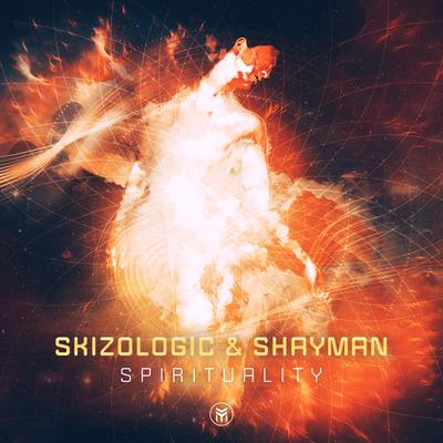 Spirituality (Original Mix) By Skizologic, Shayman's cover