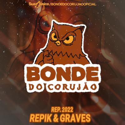 Bonde Do Corujão's cover