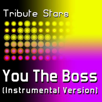 Rick Ross feat. Nicki Minaj - You The Boss (Instrumental Version) By Tribute Stars's cover