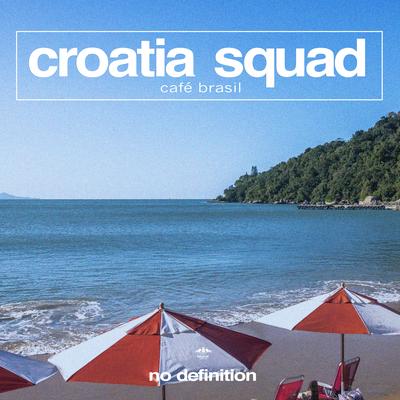 Café Brasil By Croatia Squad's cover