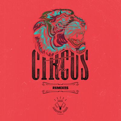 The Circus (Remixes)'s cover