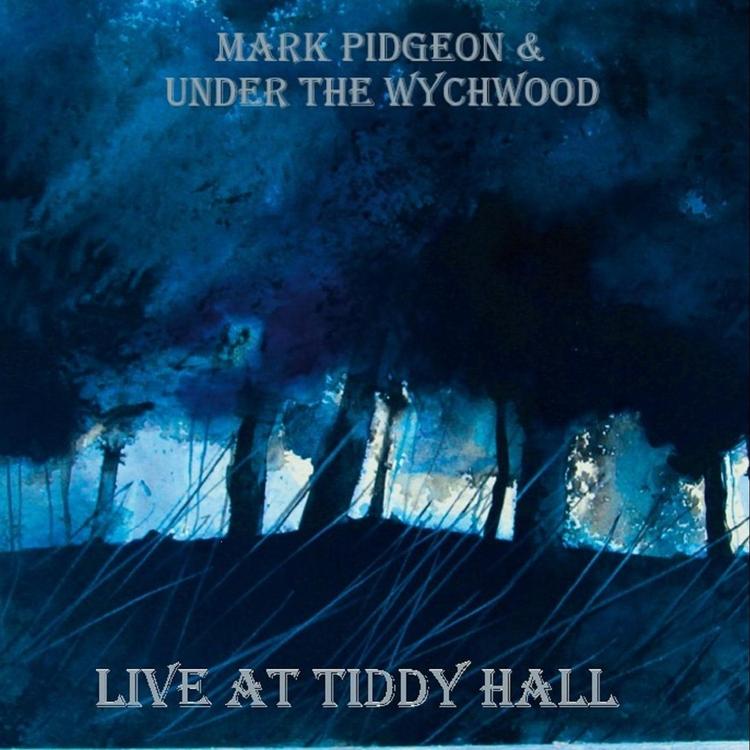 Mark Pidgeon & Under the Wychwood's avatar image