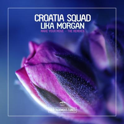 Make Your Move (Jude & Frank Radio Mix) By Croatia Squad, Lika Morgan's cover