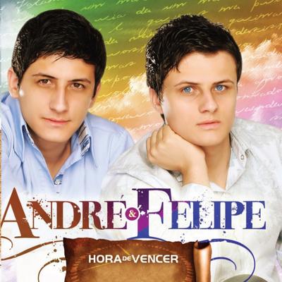 Hora de Vencer By André e Felipe's cover