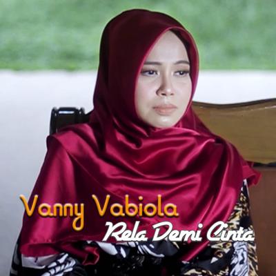 Rela Demi Cinta By Vanny Vabiola's cover