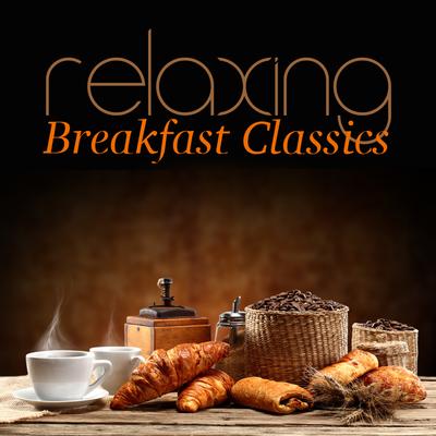 Relaxing Breakfast Classics's cover