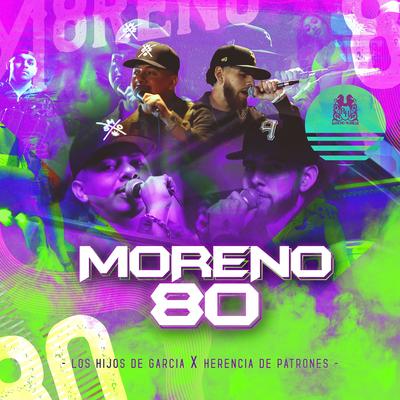 Moreno 80 (feat. Herencia de Patrones)'s cover