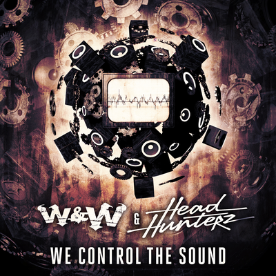 We Control The Sound By W&W, Headhunterz's cover