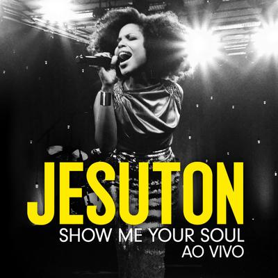 Show Me Your Soul (Ao Vivo) (Deluxe)'s cover