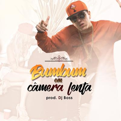 Bumbum em Câmera Lenta By MC Dino's cover