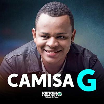 Camisa G (Nenho Falando de Amor) By Nenho's cover