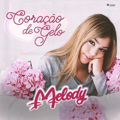 Coração de Gelo By Melody's cover