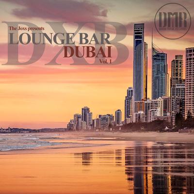 Lounge Bar Dubai Intro By The Joxs's cover