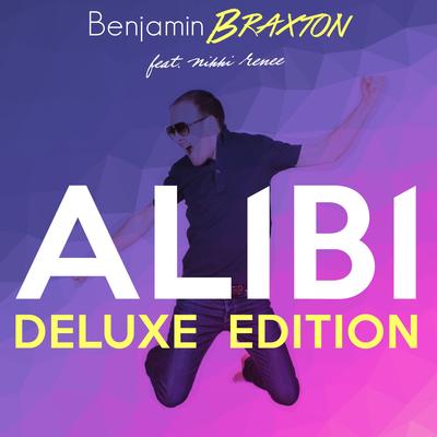 Alibi (English Radio Edit) By Benjamin Braxton, Nikki Renee's cover