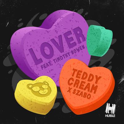 Lover By Teddy Cream, Szabo, Timothy Bowen's cover