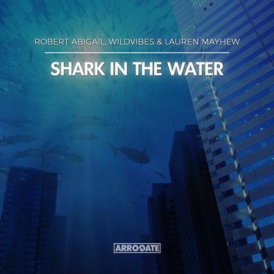 Shark In The Water (Original Mix)'s cover