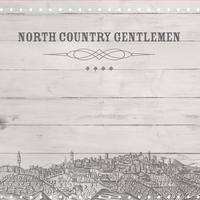 North Country Gentlemen's avatar cover