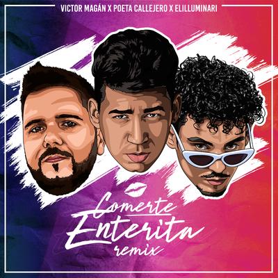 Comerte Enterita (Remix)'s cover