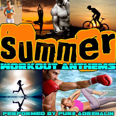 Summer Workout Anthems's cover