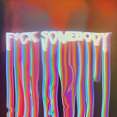 Fvck Somebody By The Wrecks's cover