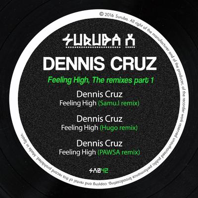 Feeling High (PAWSA Remix) By PAWSA, Dennis Cruz's cover