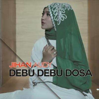 Debu Debu Dosa's cover