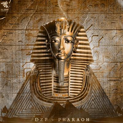 Pharaoh (Original Mix) By Dzp's cover