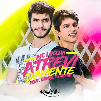 Atrevidamente By MC Loggan, Daniel Ferrera's cover