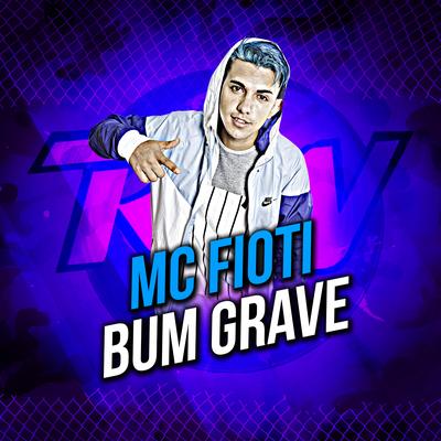 Bum Grave By MC Fioti's cover