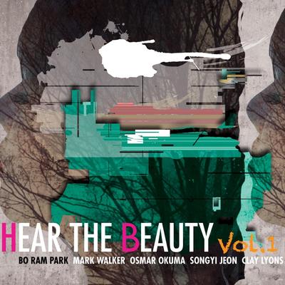 Hear the Beauty, Vol.1's cover