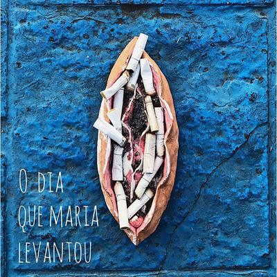 O Dia Que Maria Levantou (Acústico) By Abacaxepa's cover