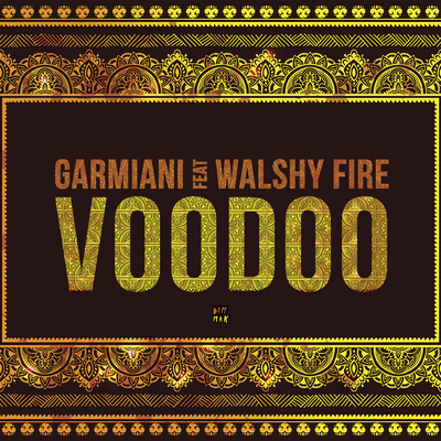 Voodoo By Garmiani, Walshy Fire's cover