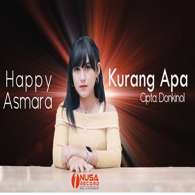 Kurang Apa By Happy Asmara's cover