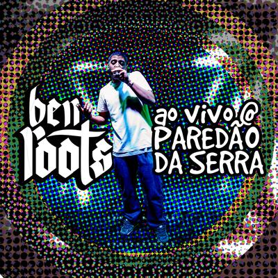 Mun-Rá (Tributo a Sabotage) (Ao Vivo) By Ben Roots's cover