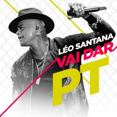 Vai Dar Pt By Leo Santana's cover