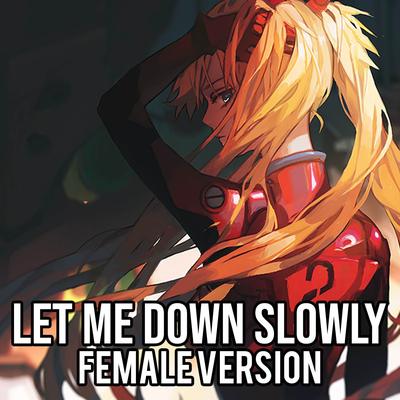 Nightcore - Let Me Down Slowly Cover (Female Version)'s cover