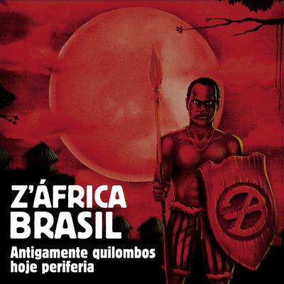 Mano Chega Aí By Z'África Brasil's cover