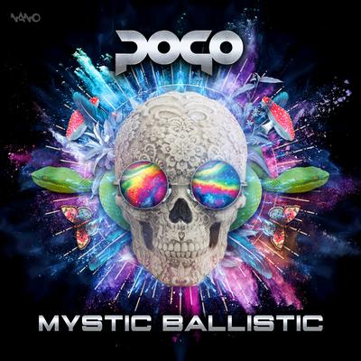 Mystic Ballistic (Original Mix) By Pogo's cover