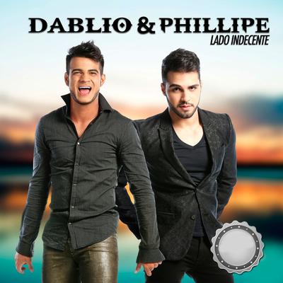 Lado Indecente By Dablio & Phillipe's cover