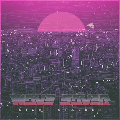 Night Stalker By Wave Saver's cover