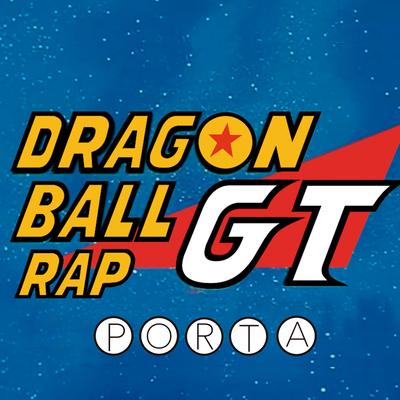 Dragon Ball GT Rap By Porta's cover