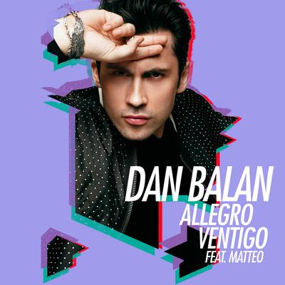 Allegro Ventigo By Dan Balan, Matteo's cover