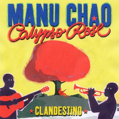 Clandestino (feat. Calypso Rose) By Manu Chao, Calypso Rose's cover