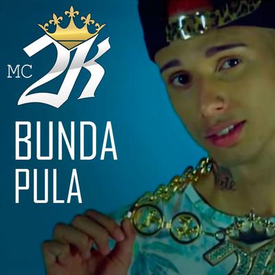Bunda Pula By Mc 2k's cover