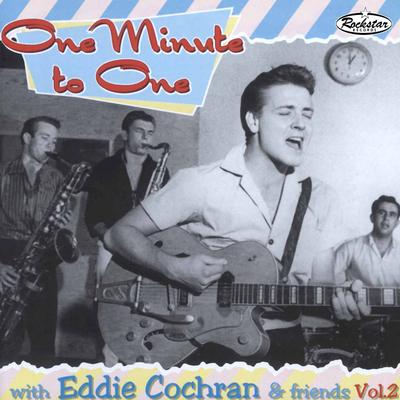 One Minute to One with Eddie Cochran & Friends, Vol. 2's cover