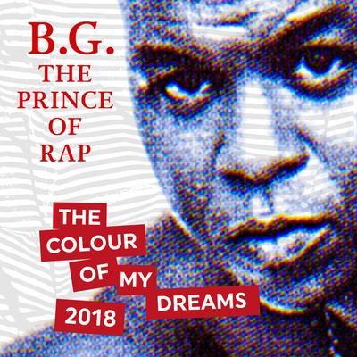 The Colour of My Dreams (Jam Remix) By B.G. The Prince Of Rap, J.A.M's cover