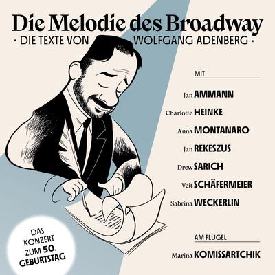 Die Melodie des Broadway - Die Texte von Wolfgang Adenberg (Live)'s cover