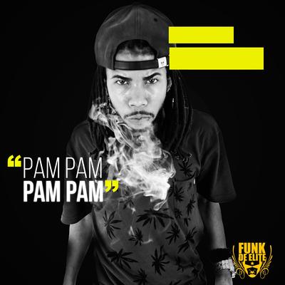 Pam Pam Pam Pam By Mc Magrinho's cover
