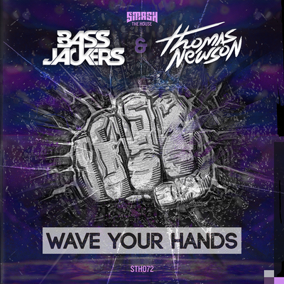 Wave Your Hands By Bassjackers, Thomas Newson's cover