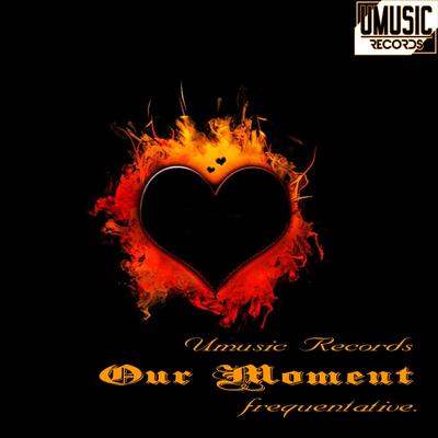 Our Moment (Original Mix)'s cover